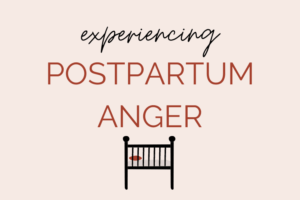 postpartum rage