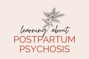 postpartum psychosis risk factors