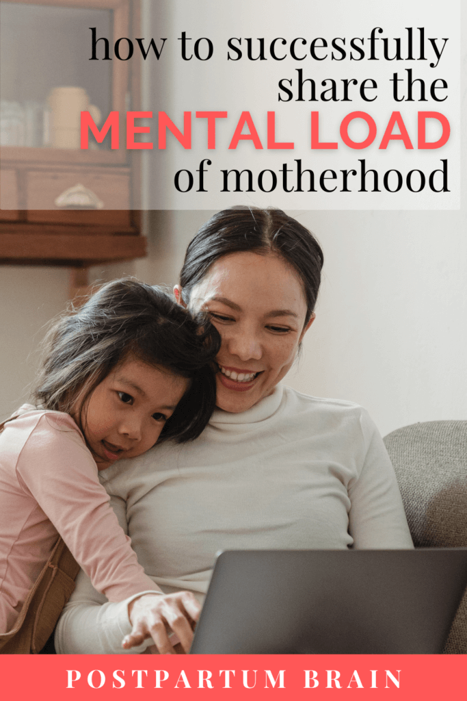 how to successfully share the mental load of motherhood